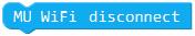 ../../_images/Mixly_block_wifi_disconnect.png